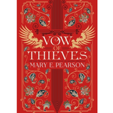 Vow of Thieves (Dance of Thieves #2) By Mary E. Pearson